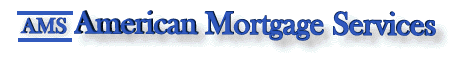 American Mortgage Services